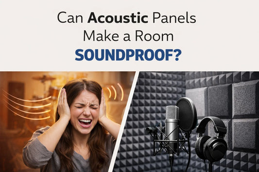 Can Acoustic Panels Make a Room Soundproof?